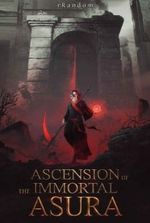 Ascension Of The Immortal Asura