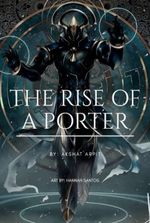 The Rise Of A Porter